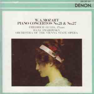 W.A. Mozart - Friedrich Gulda, Hans Swarowsky, Orchestra Of The Vienna State Opera - Piano Concertos No. 21 & No. 27 download free