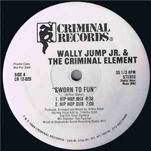 Wally Jump Jr. & The Criminal Element - Sworn To Fun download free