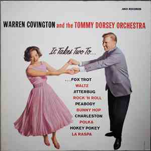 Warren Covington And The Tommy Dorsey Orchestra - It Takes Two To... download free