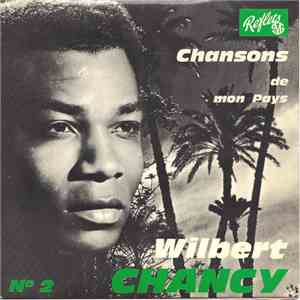 Wilbert Chancy - Chansons De Mon Pays N°2 download free