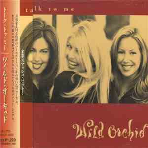 Wild Orchid - Talk To Me download free