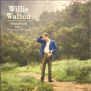 Willie Watson - Folksinger Vol. 2 download free