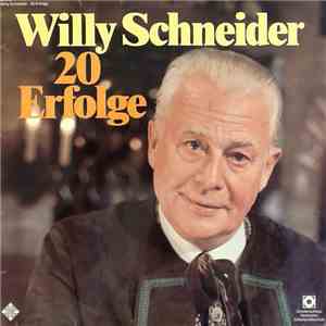Willy Schneider - 20 Erfolge download free