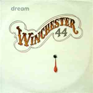 Winchester 44 - Dream / Let's Make Love Together download free