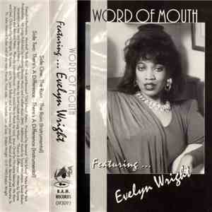 Word Of Mouth  Featuring Evelyn Wright - Featuring...Evelyn Wright download free
