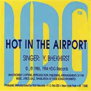Y. Bhekhirst - Hot In The Airport download free