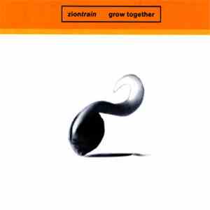 Zion Train - Grow Together download free