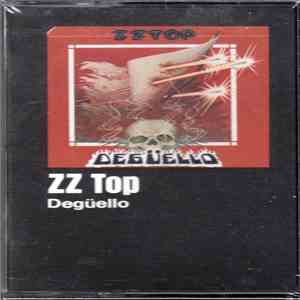 ZZ Top - Degüello download free